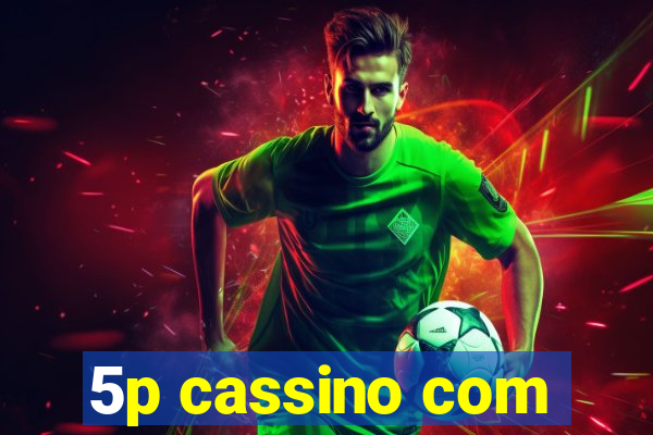 5p cassino com